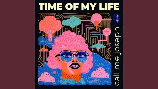 Time of My Life