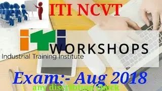 NCVT ITI:- Workshop CALCLATION & SCIENCE PAPER SOLUTION % 10-08-2018& /18/B/C/s-2/4/E.