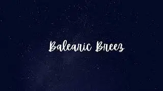 Balearic Breeze - Sum Wave