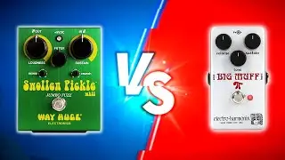 EHX Big Muff Vs Way Huge Swollen Pickle (Vox Friendly Pedals)