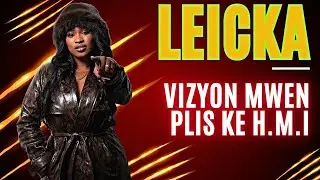 LEICKA PAUL: VIZYON MWEN PLIS KE HMI! (VIDEO INTERVIEW) HMI SHOWTIME #15!
