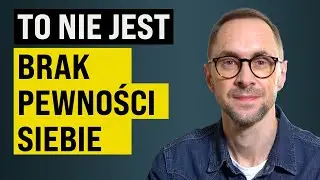 Lęk przed oceną: to nie brak pewności siebie | Odc. 50