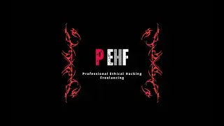 Professional Ethical Hacking & Freelancing (P|EHF)