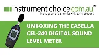 Unboxing the Casella Cel-240 Digital Sound Level Meter