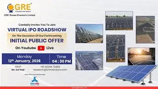 IPO Meet - GRE Renew Enertech Limited