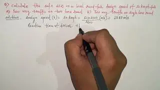 Stopping Sight Distance(SSD)|Numerical| Highway Engineering