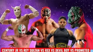 Lucha todos contra todos King Rex vs Prometeo vs Rey Sultan vs Devil Boy vs Century Jr