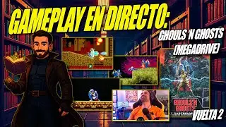 🎮GAMEPLAY: GHOULS 'N GHOSTS. Segunda vuelta! ¿Me lo pasaré? 🎮