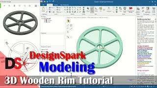 3D Modeling Wooden Rim Tutorial With Designspark Mechanical