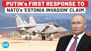 Putin's First Response To NATO Claiming 'Estonia Invaded' By Russian Jets, As Trump Abandons Europe?