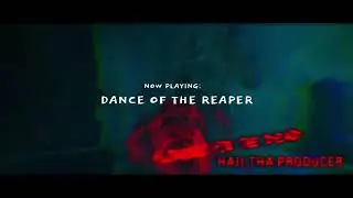 “Dance Of The Reaper” - Hail Tha Producer (Official Audio Single)