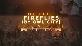 Owl City - Fireflies (Pop Punk Version)