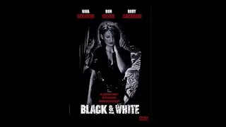 Black & White (1999) #rare #90s #vhsrip #ginagershon #fullmovie