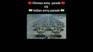 🇨🇳Chinese army VS  🇮🇳Indian army parade#army #india #China#military