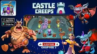 Castle Creeps - tower defense | Chapter 3  / Gameplay android and ios. #games 