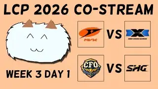 LCP Co-Stream: MVK vs DCG / CFO vs SHG | #LoLPacific #WatchPartyLCP