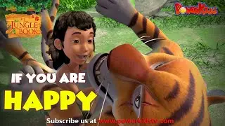 If You Are Happy | Nursery Rhymes & Kids Song | The Jungle Book Rhymes | Powerkids