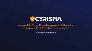 CYRISMA Cybersecurity Platform Showcase for Organizations: Strengthening Your Security Strategy