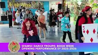 SFAMSC Dance Troupe Book Week Opening Performance SY 2025-2026
