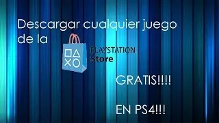 Descargar juegos gratis de la ps store truco  PS4