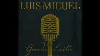 Luis Miguel - Cuando Calienta El Sol