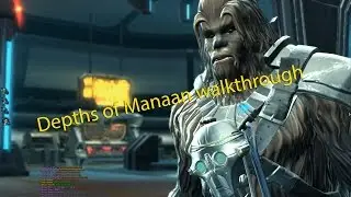 SWTOR [2.5k] - Depths of Manaan complete walkthrough