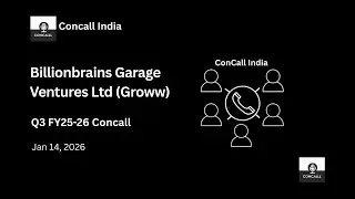 Billionbrains Garage Ventures Ltd (Groww) Q3 FY2025-26 Concall