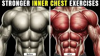 Build A Stronger INNER CHEST With These Exercises!