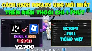 C&aacute;ch Hack Roblox VNG Blox Fruit Tr&ecirc;n Đt, Ios V&agrave; Pc - KRNL x VNG v2.700 V&agrave; Script Vip Như RedZ Hub
