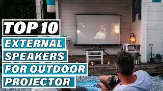 Best External Speakers For Outdoor Projector In 2025 - Top 10