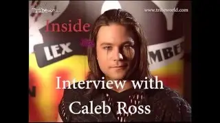 Inside The Tribe Part 10: Interview with Caleb Ross (Lex)