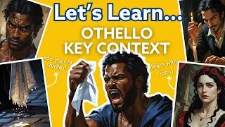🎭 Othello&ndash; Historical Context Explained! | A Level English Literature | Let&rsquo;s Learn Series