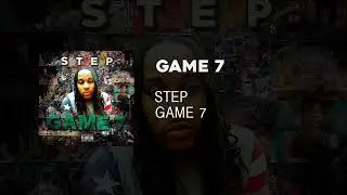 Step - Game 7 (Produced By Darkside Productions)