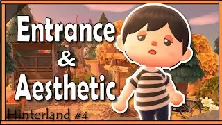 Island Entrance Build!! // Hinterland // #4 ACNH