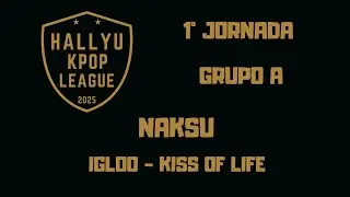 KPOP IN PUBLIC 2 EDICI&Oacute;N LIGA HALLYU GRUPO A NAKSU IGLOO - KISS OF LIFE