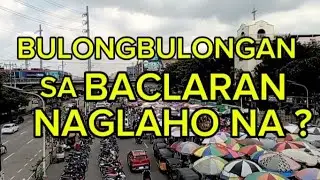 Naglahong BulongBulungan ng Baclaran?