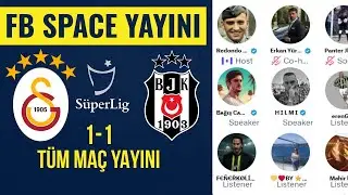 Galatasaray 1-1 Beşiktaş Maç Yayını