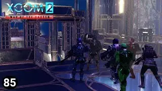 Вот и третий - #85 - XCOM 2 (Легковой Легион и пользовательские классы)