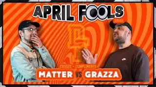Cusses & Compliments Rap Battle - Matter Vs Grazza | Don't Flop #AprilFools2022