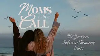 S1:EP6  Rebecca&rsquo;s Testimony Part 1: The Garden