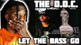 FIRST TIME HEARING THE D.O.C. - Let the Bass Go (REACTION) 🔥