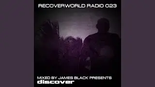 Recoverworld Radio 023 (Continuous DJ Mix)