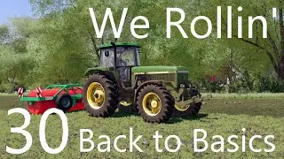 WE ROLLIN'! - E30 - Elm Creek - Farming Simulator 22 - FS22
