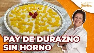 CÓMO HACER PAY DE DURAZNO SIN HORNO