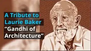 Laurie Baker: A TRIBUTE TO 