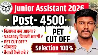 junior assistant new vacancy 2026 pet cut off for junior assistant 2025 pet safe score 2025 pet cut