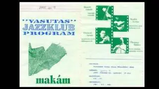 02.Makám - Győr, Vasutas Jazzklub 1995