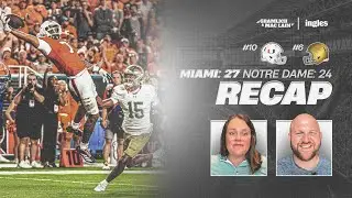 #10 Miami 27, #6 Notre Dame 24 REACTION