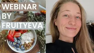 WEBINAR / FRUIT-BASED, VEGAN & RAW VEGAN / 1 Month Coaching Program