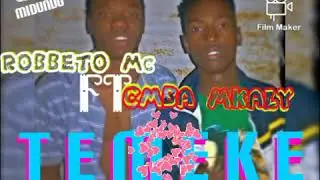 Robbeto X Cmba mkal TEMEKE (Audio singeli)